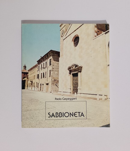 Sabbioneta paolo carpeggiani - sabbioneta,